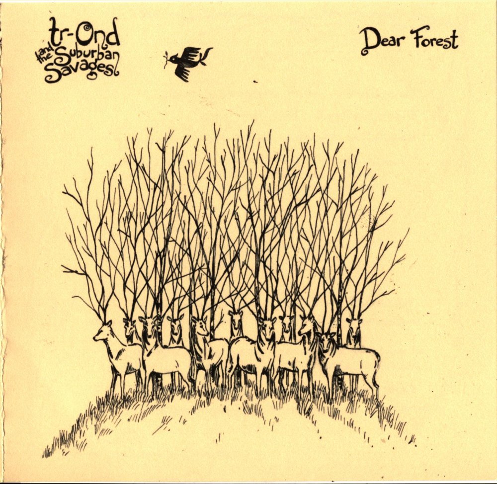 tr-Ond and the Suburban Savages – Dear Forest&nbsp;EP